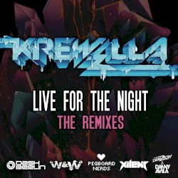 Live for the Night: The Remixes