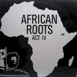African Roots Act 4