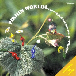 ピクミンワールド ピクミン オリジナル・サウンドトラック