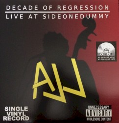 Decade of Regression: Live at SideOneDummy