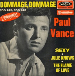 Dommage, Dommage (Too Bad, Too Bad)