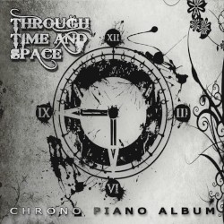 Through Time and Space: Chrono Piano Album