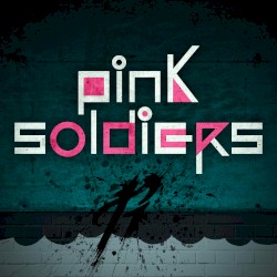 Pink Soldiers