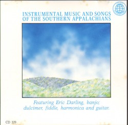 Instrumental Music and Songs of the Southern Appalachians
