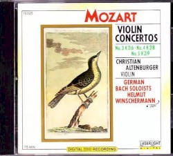 Violin Concertos No. 3 K 216 · No. 4 K 218 · No. 5 K 219