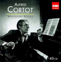 Alfred Cortot Anniversary Edition