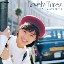 Lovely Times / NORIKO Part III