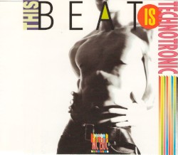 This Beat Is Technotronic