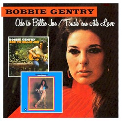 Ode to Billie Joe / Touch ’em With Love