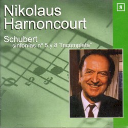 Sinfonías nº 5 y 8 “Incompleta”