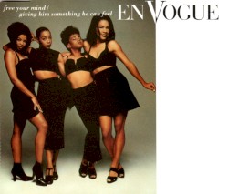 Free Your Mind / Giving Him Something He Can Feel