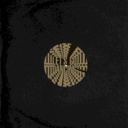 Let’s Go Dancing (Adam Beyer remix)