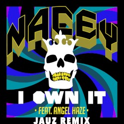 I Own It (Jauz Remix)