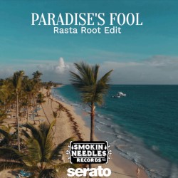 Paradise's Fool (Rasta Root Edit)