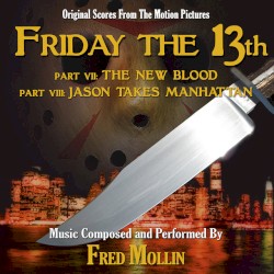 Friday the 13th, Part VII: The New Blood & Part VIII: Jason Takes Manhattan