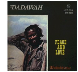 Peace & Love: Wadadasow