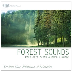 Forest Sounds: With Soft Rains & Gentle Winds