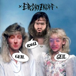 Geil Geil Geil