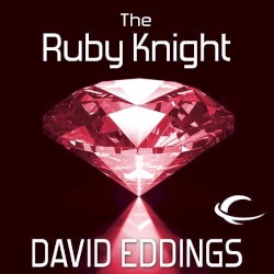 The Ruby Knight (Unabridged)