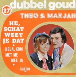 He, schat weet je dat / Hela, kom met me mee ja
