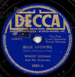 Blue Evening / Indian Boogie Woogie