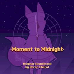 Moment to Midnight (Original Soundtrack)