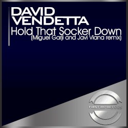 Hold That Socker Down (Miguel Garji and Javi Viana remix)