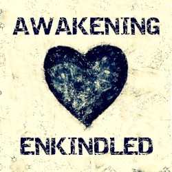 Awakening Enkindled