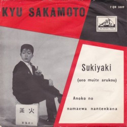 Sukiyaki / Anoko-No Namae-Wa Nantenkana