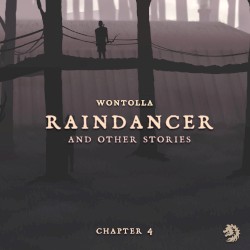 Raindancer (And Other Stories), Chapter 4