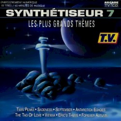 Synthétiseur 7 : Les plus grands thèmes