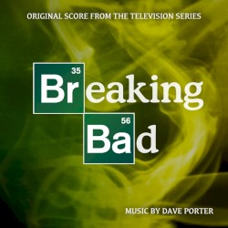 Breaking Bad: Original Score From the Television Series