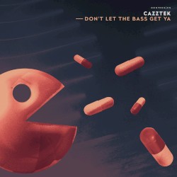 Don't Let the Bass Get Ya