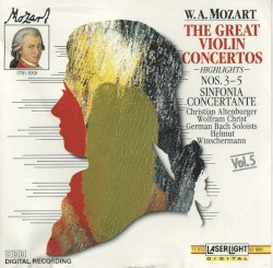 Vol. 5: The Great Violin Concertos (Highlights): Nos. 3-5 / Sinfonia concertante