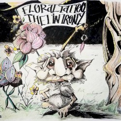 Floral Tattoo/The I in Irony Split EP