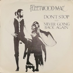 Don’t Stop / Never Going Back Again