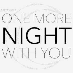 One More Night With You