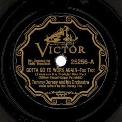 Gotta Go to Work Again / Every Minute of the Hour (Every Hour of the Day)