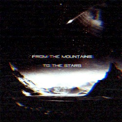 From The Mountains To The Stars