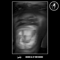 Hackers All of Them Hackers