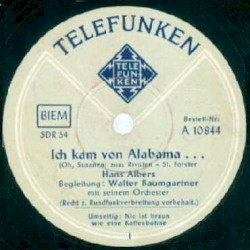 Ich kam von Alabama … / Nic ist braun wie eine Kaffeebohne