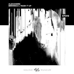 Brrrrrah / Mash It Up