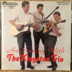 An Evening With The Kingston Trio