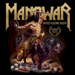 Into Glory Ride (MMXIX Imperial Edition)