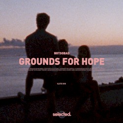Grounds for Hope