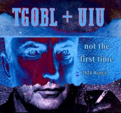 Not the First Time (2024 mix)