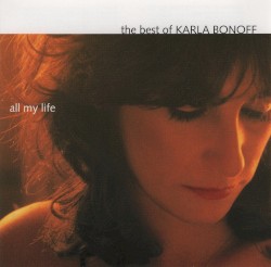 All My Life: The Best of Karla Bonoff