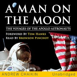 A Man on the Moon: The Voyages of the Apollo Astronauts