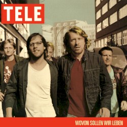 Wovon sollen wir leben