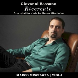 Giovanni Bassano: Ricercate (Arranged for Viola)